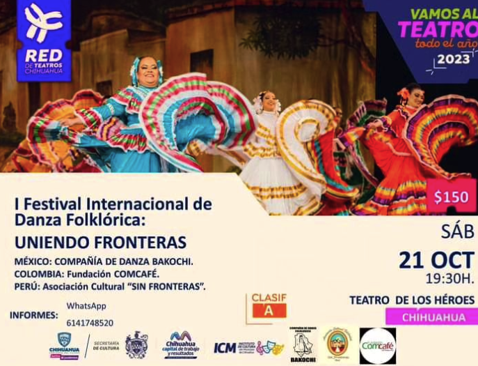 Festival Internacional de Danza Folklorica: Uniendo Fronteras