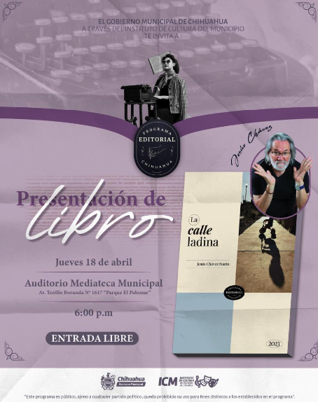 Presentación de libro "La Calle Ladina" de Jesús Chávez